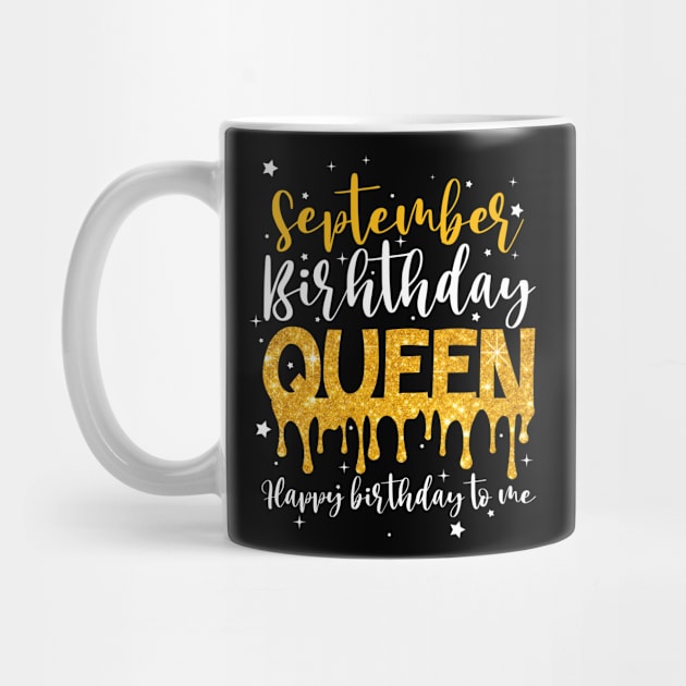 September Birthday Queen For Women Girl by joneK